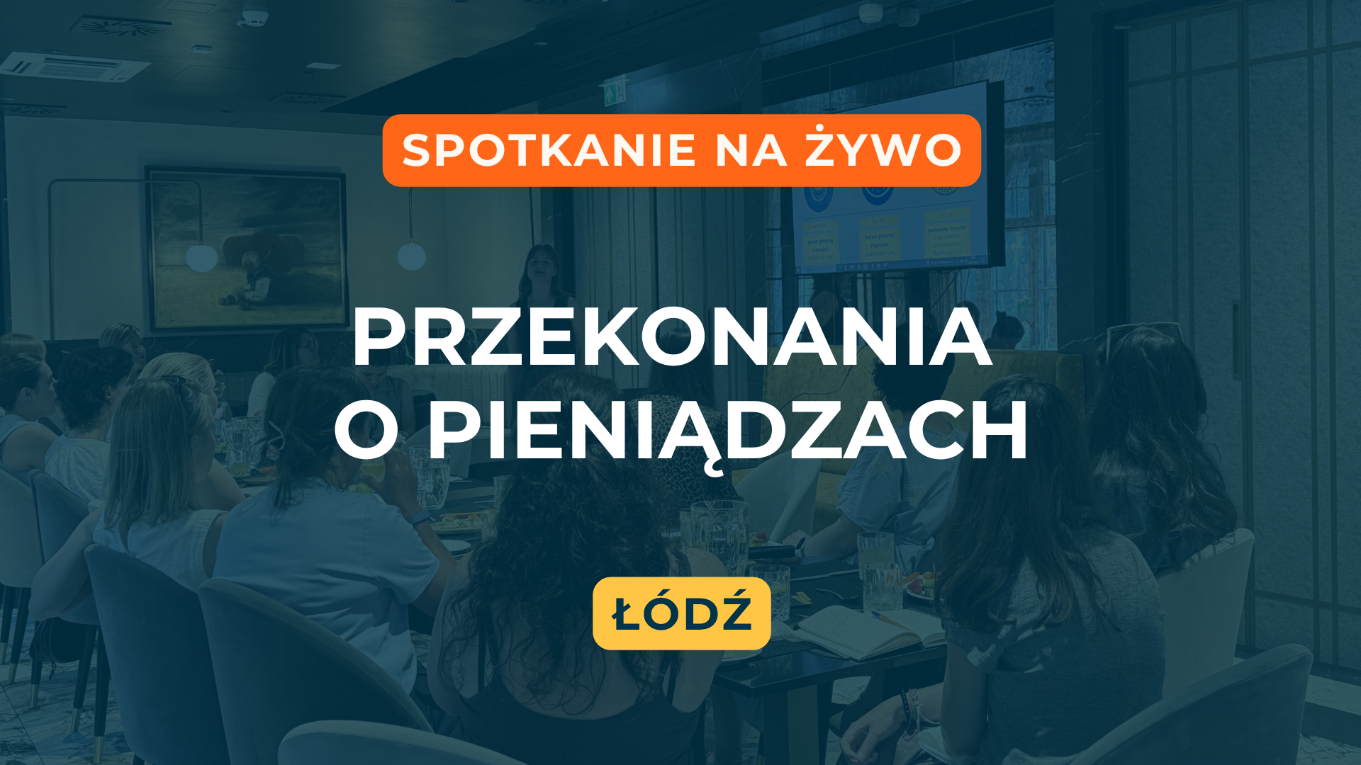 Spotkanie w Łodzi | 15.07.2026 | Psychologia pieniędzy