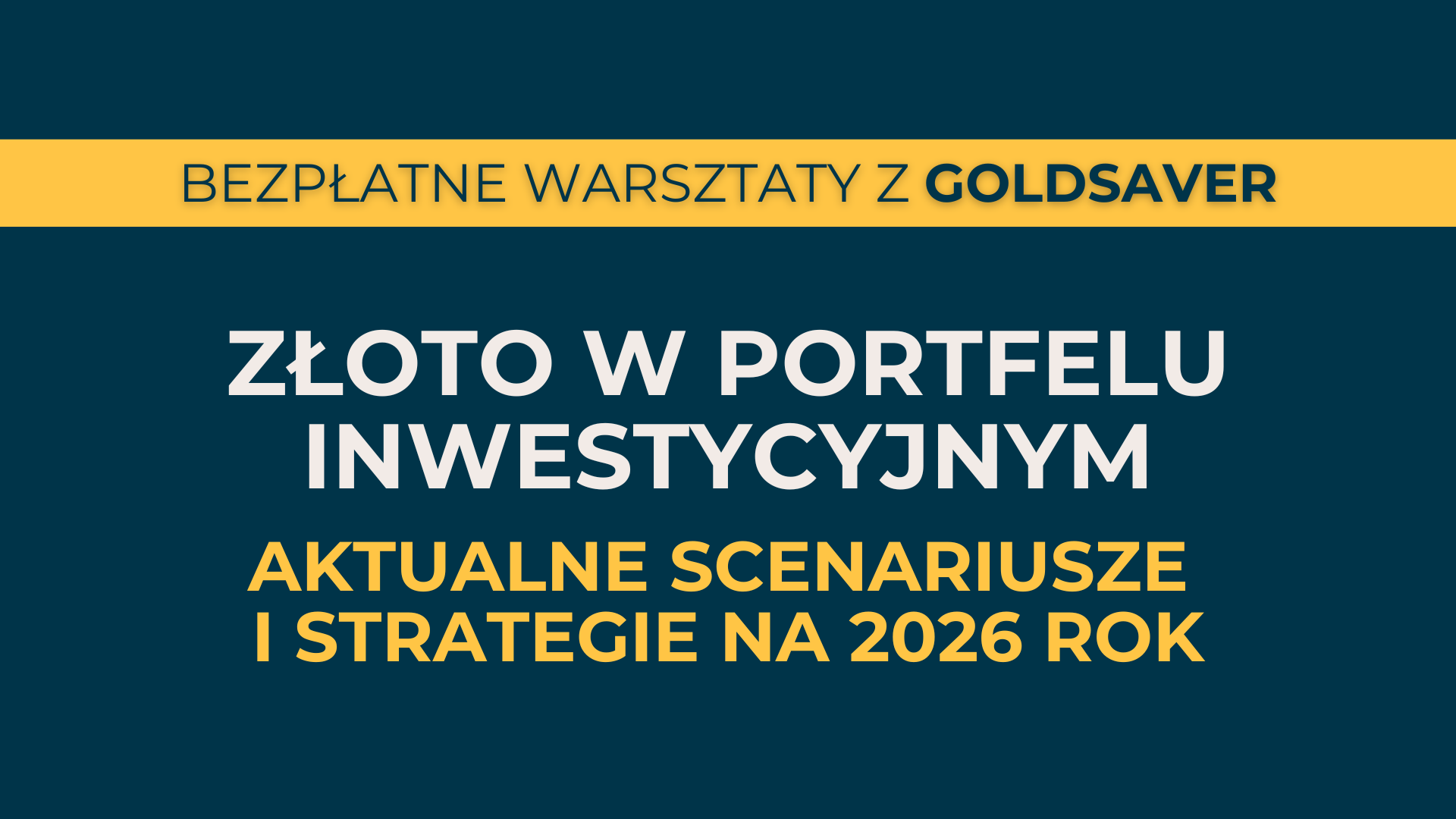 Stacjonarne warsztaty - Goldsaver - 12.03.2026